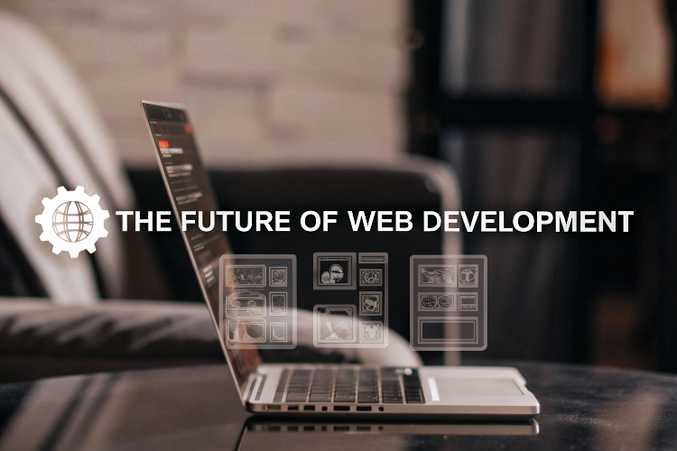 The Future of Web Development: Trends to Watch in 2025.